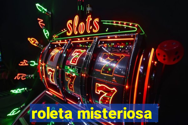 roleta misteriosa